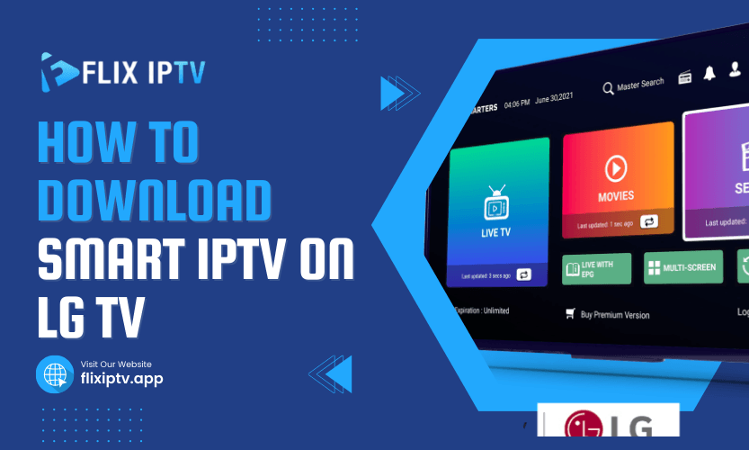 How To Download Smart IPTV On LG TV