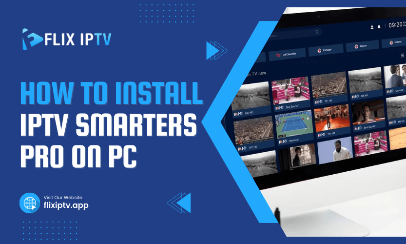 How To Install IPTV Smarters Pro On PC